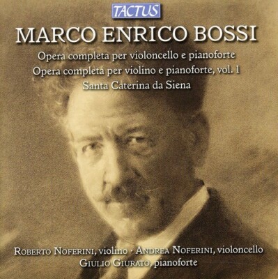 Complete Works for Cello & Piano by Bossi / Noferini / Giurato (CD, 2011)