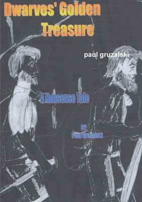 Dwarves Go*den treasure Paul Gruzalski Taschenbuch Kartoniert / Broschiert 2016
