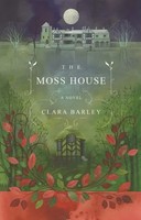 The Moss House | Clara Barley | Englisch | Taschenbuch | Kartoniert / Broschiert