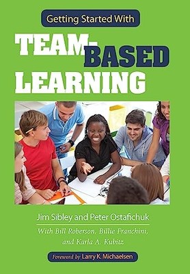 Getting Started With Team-based Learning, Karla Kubitz