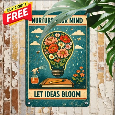 Grow Positive Thoughts Inspirational Motivational Mental Health Metal Wall Sign