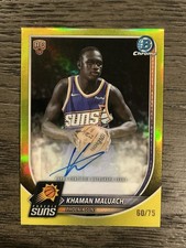 2025-26 Bowman Chrome Khaman Maluach Auto Yellow Refractor RC /75 Suns 🔥🔥