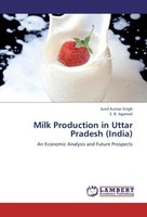 Milk Production In Uttar Pradesh (India) Sunil Kumar Singh