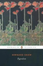 Pygmalion: A Romance in Five Acts by Shaw, George Bernard