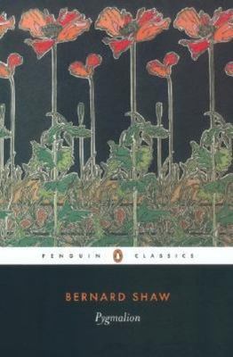 Pygmalion; Penguin Classics - 0141439505, paperback, George Bernard Shaw, new