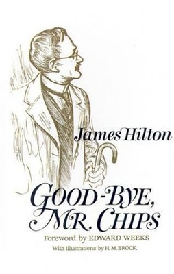 Good-Bye, Mr. Chips by Mary D. Porterfield (English) Hardcover Book