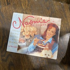 Naomi's Home Companion: A Treasury of Favorite Recipes Naomi Judd Hardcover