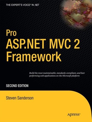Pro ASP.NET MVC 2 Framework - Steven Sanderson - Good - See condition notes