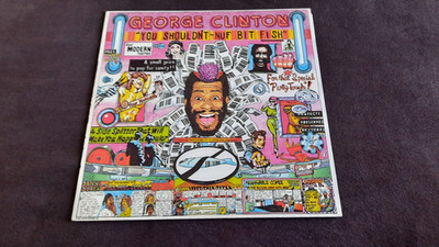 GEORGE CLINTON : You Shouldn't Nuf Bit Fish Lp '83 D