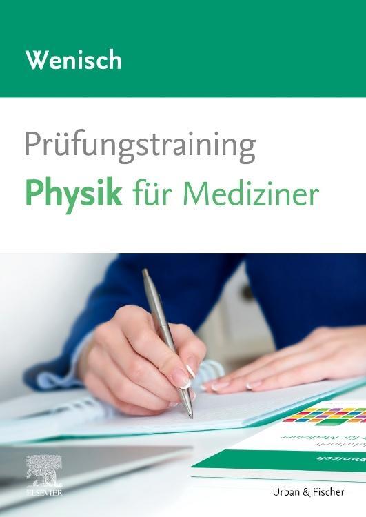 Thumbnail - Prüfungstraining Physik Für Mediziner Thomas Wenisch