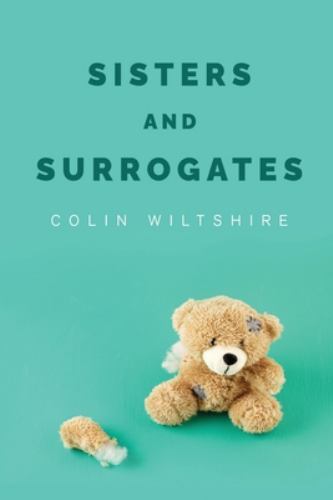 Sisters and Surrogates by Colin Wiltshire (2022, Trade Paperback)