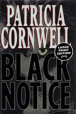 Black Notice (Random House Large Print (Cloth/Paper)) - Patricia Cornwell