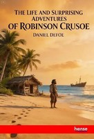 The Life And Surprising Adventures Of Robinson Crusoe Daniel Defoe Taschenbuch