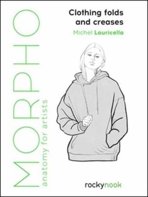 Michel Lauricella Morpho: Clothing Folds and Creases (Paperback) (UK IMPORT)
