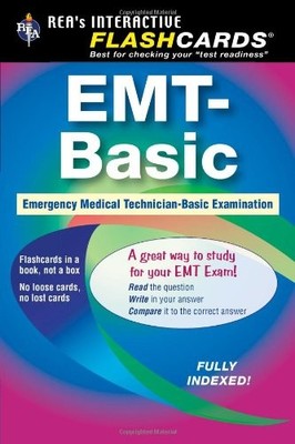 EMT-Basic - Interactive Flashcards Book for EMT (REA) (REA Test Preps), Not the,