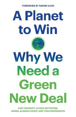 Kate Aronoff Alyssa Battistoni Daniel Aldana Cohen A Planet to Win (Taschenbuch)