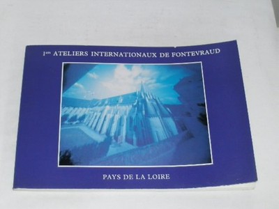 Dufour, Philippe: 1ers Ateliers Internationaux d´art vivant de Fontevraud