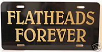 FLATHEADS FOREVER LICENSE PLATE FITS RAT ROD GASSER HOT