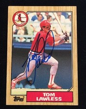 TOM LAWLESS 1987 TOPPS AUTOGRAPHED SIGNED AUTO BASEBALL CARD 647 CARDINALS