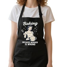 Funny Cooking Aprons for Women Men With 2 Black-baking Because Murder is Wrong