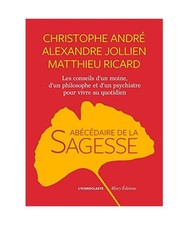L'Abécédaire de la sagesse, André, Christophe
