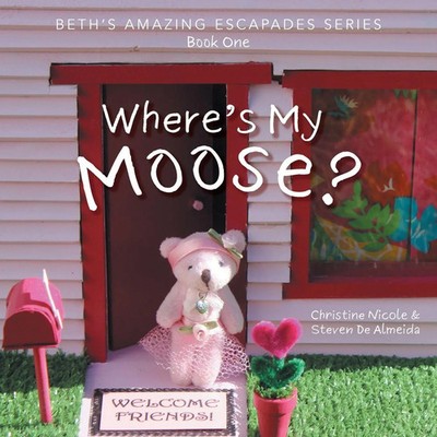Christine Nicole (u. a.) | Where's My Moose? | Taschenbuch | Englisch (2021)