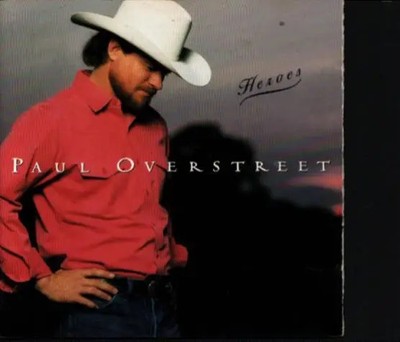 CD Paul Overstreet Heroes word