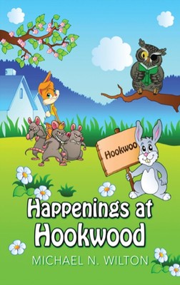 Michael N. Wilton | Happenings At Hookwood | Buch | Englisch (2021)