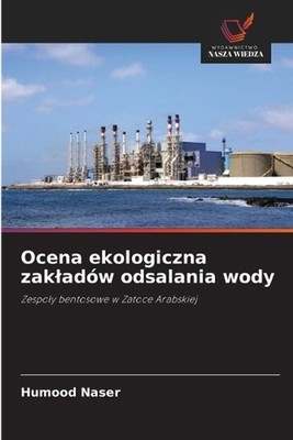 Ocena ekologiczna zakladw odsalania wody by Humood Naser (Polish) Paperback Book