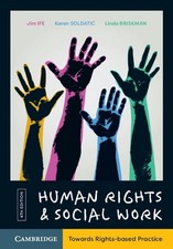 Human Rights and Social Work: Towards Rights-Based Practice 4th Edition by Jim I
