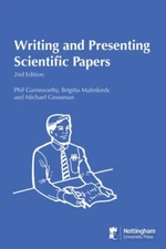 Grossman M : Writing and Presenting Scientific Papers FREE Shipping, Save £s