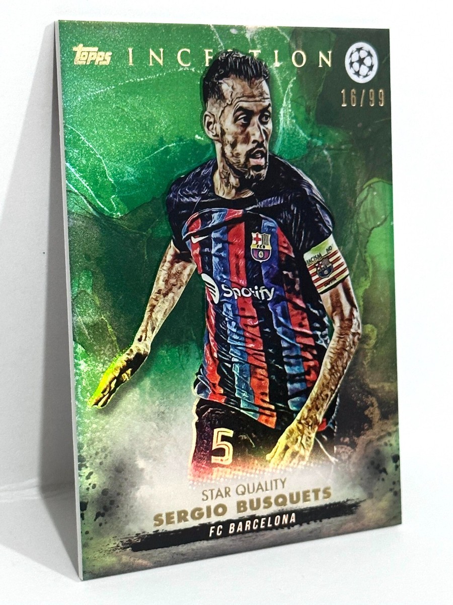 2022-23 Topps Inception UCL Barcelona Star Quality Sergio