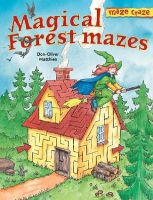 Magical Forest Mazes (Maze Craze Bo..., Matthies, Don-O