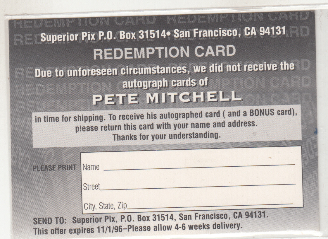PETE MITCHELL 1995 Superior Pix #83 Autograph Redemption Card Insert Oddball