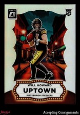 2025 Donruss Optic Uptown #25 Will Howard RC ROOKIE SP STEELERS
