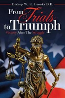 Bishop W. E. Brooks D. D. | From Trials To Triumph | Taschenbuch | Englisch