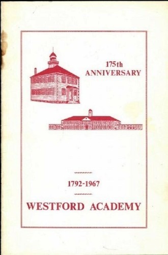 WESTFORD ACADEMY HIGH SCHOOL 1792 - 1967 175th ANNIVERSARY PROGRAM MASSACHUSETTS