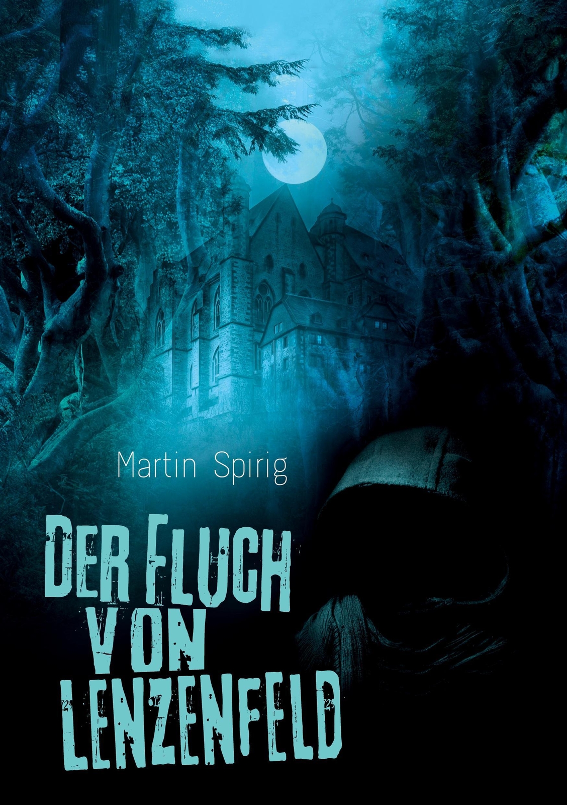 Thumbnail - Der Fluch Von Lenzenfeld - Martin Spirig - 9783752618525