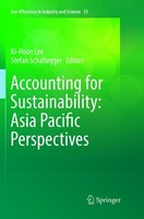 Accounting For Sustainability: Asia Pacific Perspectives Ki-Hoon Lee