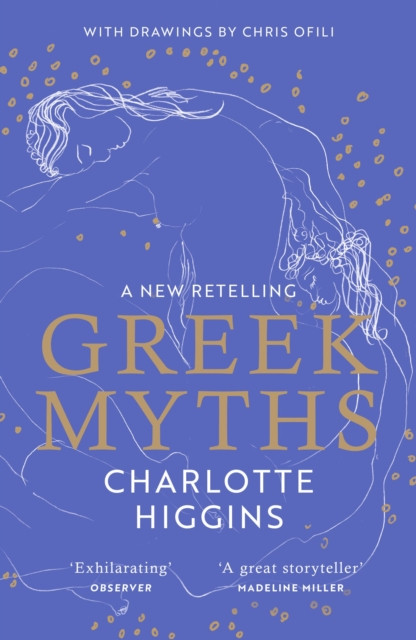 Greek Myths by Charlotte Higgins (Paperback Book)