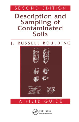 Description And Sampling Of Contaminated Soils: A Field Guide