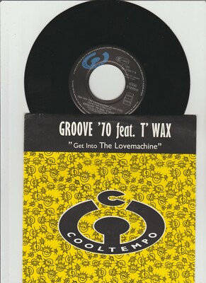 Groove '70 Get Into The Lovemachine EU 7in 1991 mit Promo  Info 