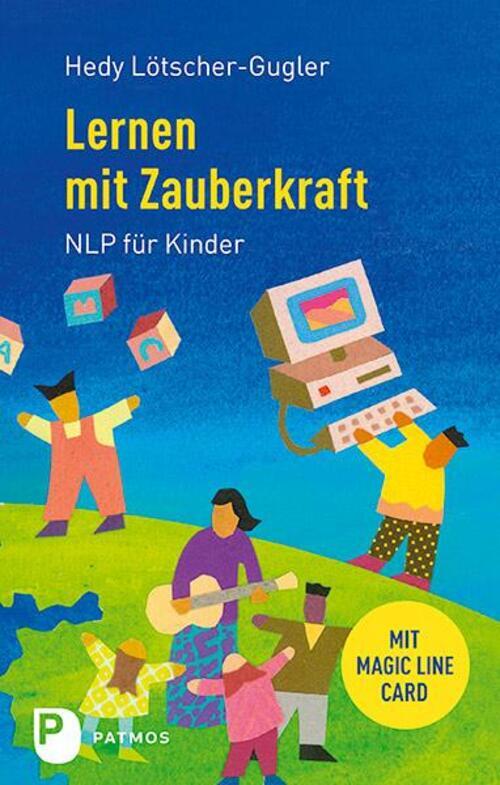 Thumbnail - Lernen Mit Zauberkraft | Nlp Für Kinder | Hedy Lötscher-gugler |