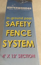Water Warden In Ground Pool Safety Fence 4’ By 12' Sections New In Box