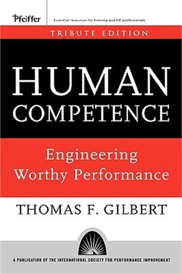 Human Competence: Engineering Worthy Performance (Hardback or Cased Book)