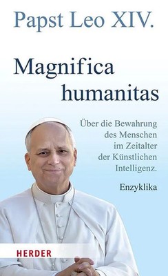 Magnifica humanitas Papst Leo XIV. Buch 192 S. Deutsch 2026 Herder Verlag GmbH