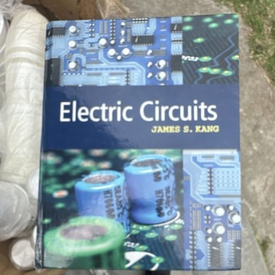 Cengage Learning Electric Circuits by James S. Kang Hardcover Textbook
