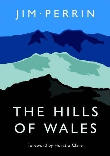 The Hills of Wales - Jim Perrin