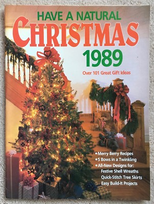 Have a Natural Christmas - Vintage Rodale Issue - 1989