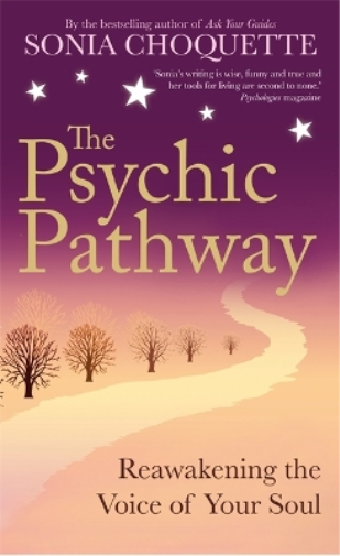 Sonia Choquette The Psychic Pathway (Tascabile)